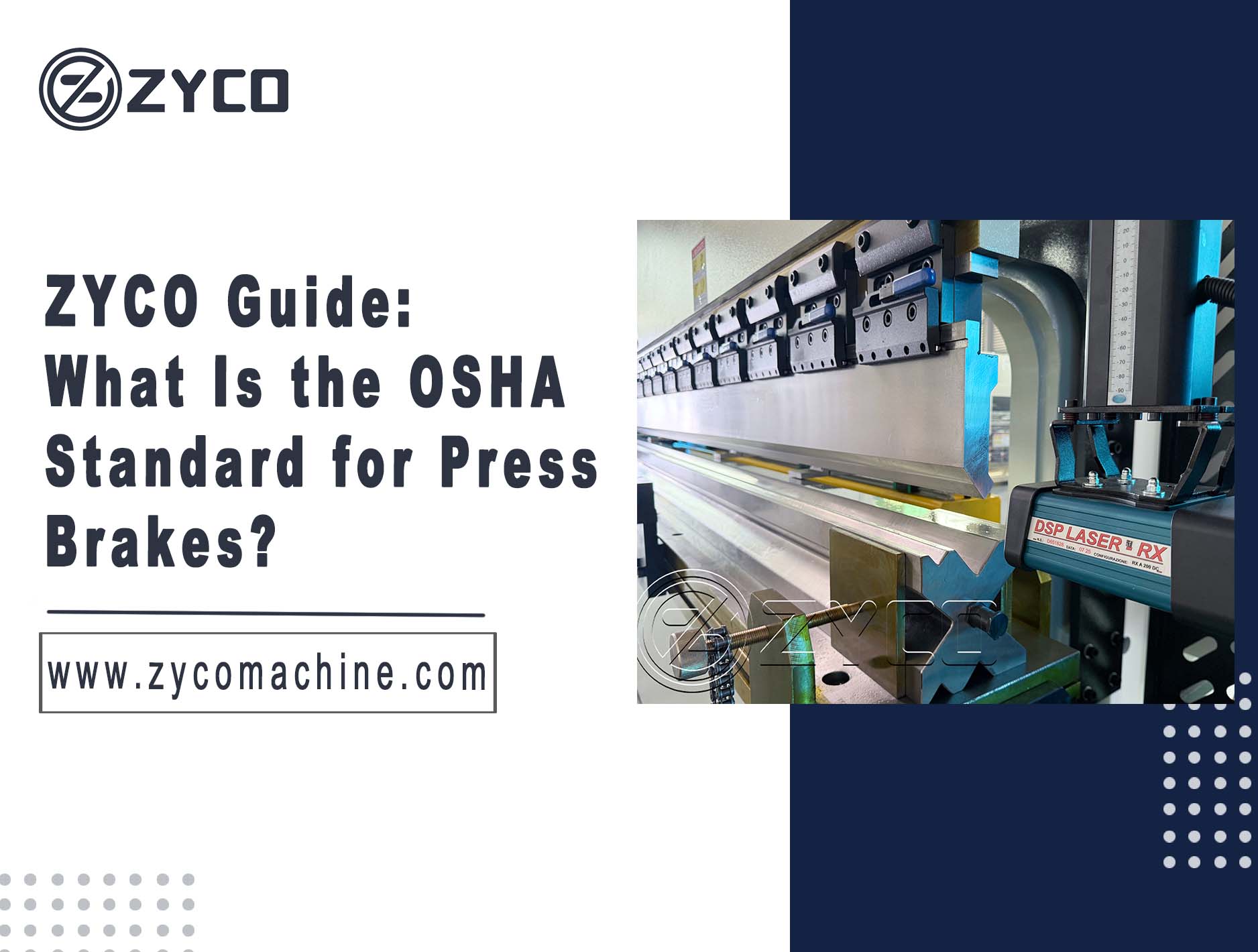 ZYCO Guide: What Is the OSHA Standard for Press Brakes?